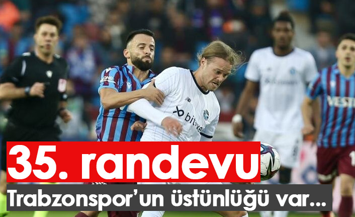 Trabzonspor Adana Demirspor Ile 35 Randevuda Trabzon Haber Haber61