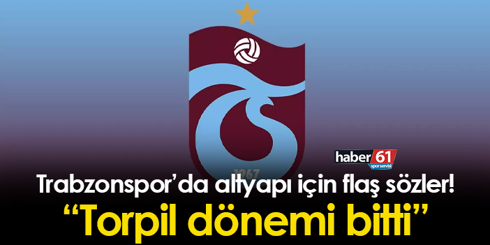 Trabzonspor Da Altyap I In Fla S Zler Torpil D Nemi Bitti