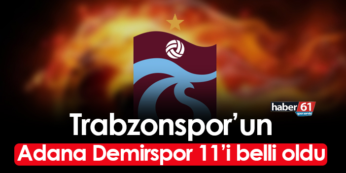 Trabzonspor Un Adana Demirspor Ma I Belli Oldu Trabzon Haber