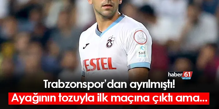 Trabzonspor Dan Ayr Ld Aya N N Tozuyla Ilk Ma Na Kt Ama