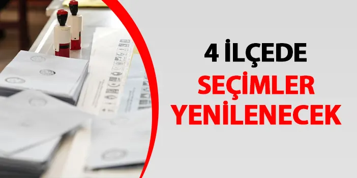 YSK karar verdi 4 ilçede seçimler yenilenecek Trabzon Haber Haber61