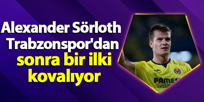 Alexander S Rloth Trabzonspor Dan Sonra Bir Ilki Koval Yor Trabzon