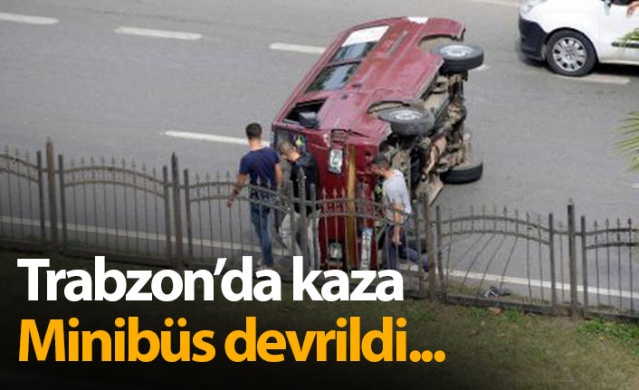 Trabzon'da kaza, minibüs devrildi... 1