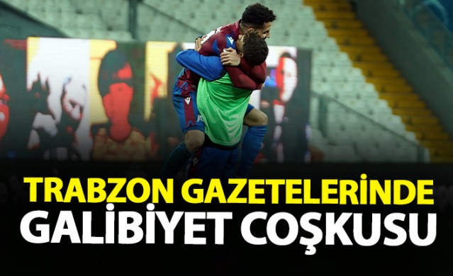 Trabzon Gazetelerinden galibiyet coşkusu 1