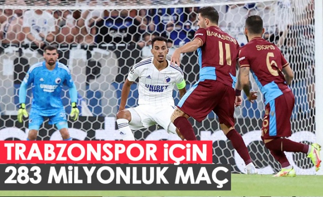 Trabzonspor için 283 Milyonluk maç!.24 Ağustos 2022 - Foto Galeri 1