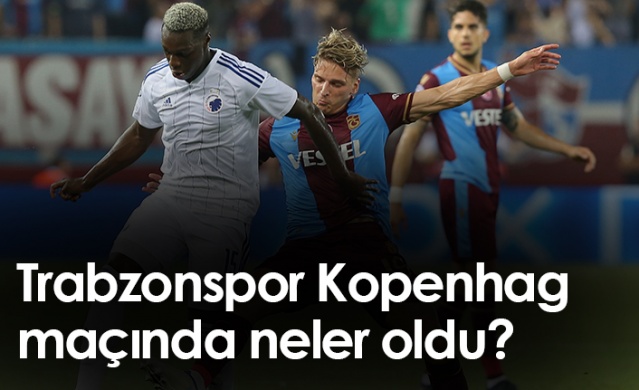 Trabzonspor-Kopenhag maçında neler oldu? - Foto Galeri 1