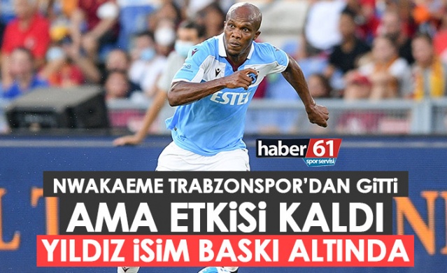 Nwakaeme Trabzonspor'dan gitti etkisi kaldı! Yıldız isim baskı altında. Foto Galeri 1