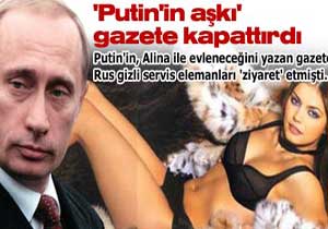 'Putin'in aşkı' gazete kapattırdı