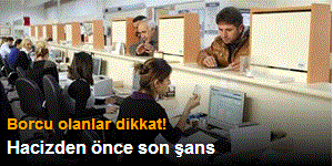 Hacizden önce son şans