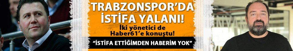 Trabzonspor'da "İstifa" yalanı!