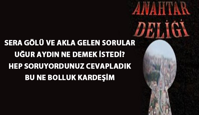 Anahtar Deliği- 04.07.2017