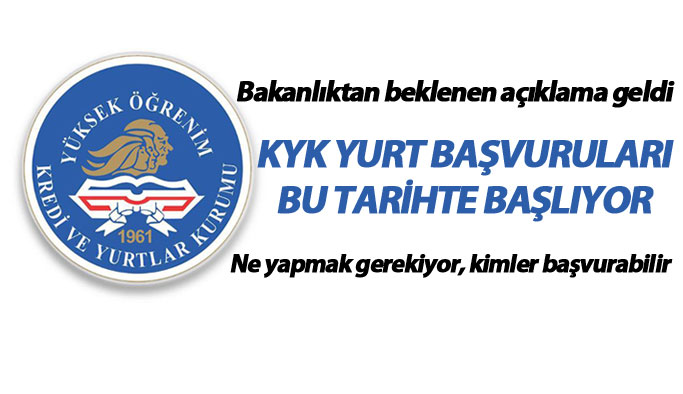 Bakanlık açıkladı: KYK yurt başvuruları başlıyor