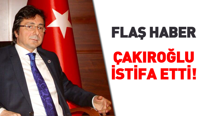 Davut Çakıroğlu MHP'den istifa etti!