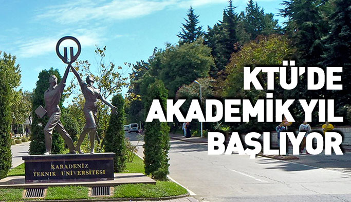 KTÜ'de akademik yıl başlıyor