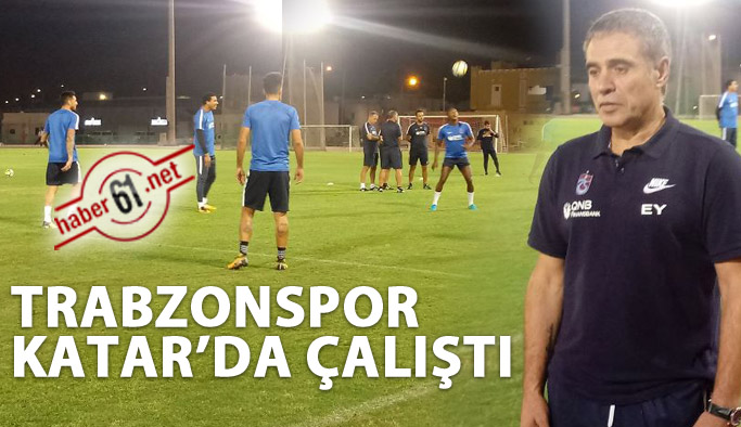 Trabzonspor Katar'da çalıştı