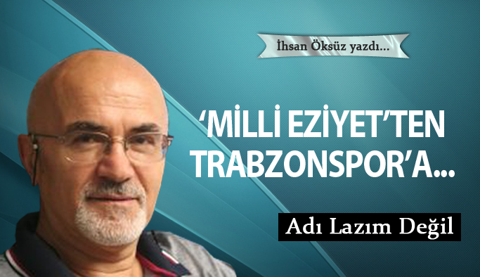 'Milli eziyet'ten Trabzonspor'a...