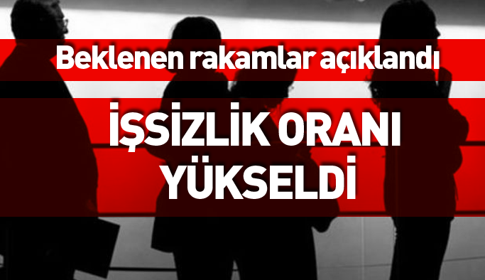 Temmuz'da işsizlik oranı yükseldi