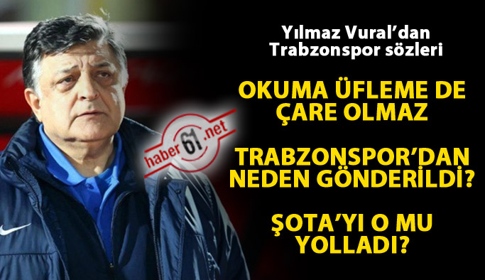 Yılmaz Vural'dan Trabzonspor sözleri