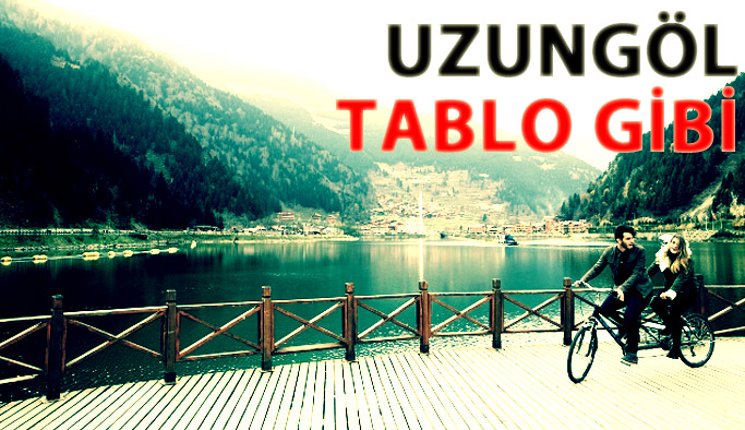 Uzungöl'de tablo gibi manzara