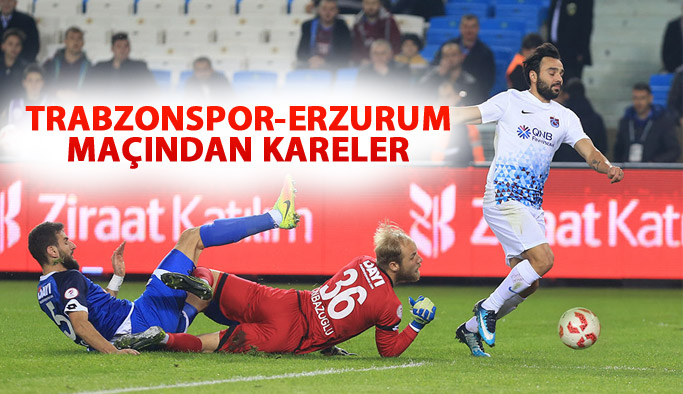 Trabzonspor - Erzurumspor maçından kareler