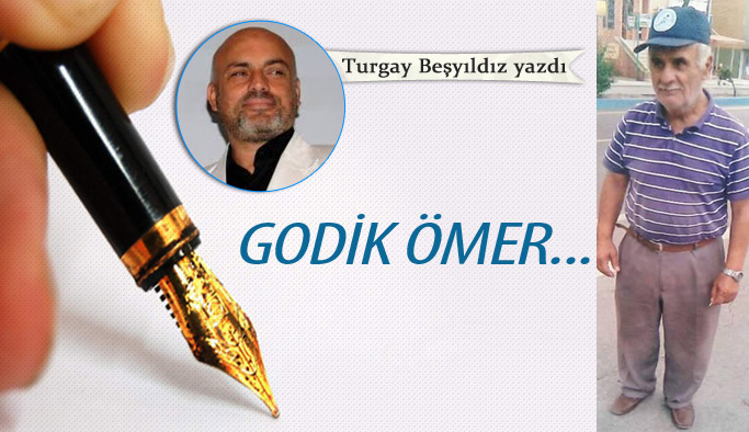 Godik Ömer...