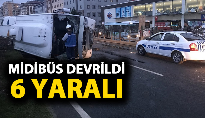 Midibüs devrildi: 6 yaralı