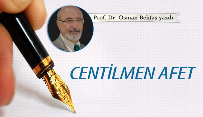 Centilmen afet