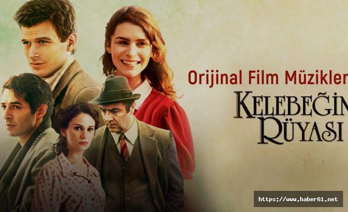 Kelebeğin Rüyası filmi ne zaman hangi kanalda yayınlanacak?