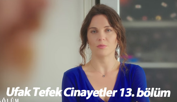 Ufak Tefek Cinayetler 14. bölüm fragmanı çıktı mı?