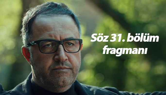 Söz 31. bölüm fragmanında Agah, Yavuz'a gerçekleri anlatıyor!