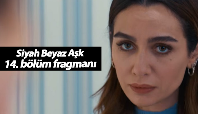 Siyah Beyaz Aşk 15. bölüm fragmanlarında Aslı Ferhat'ı bırakmıyor