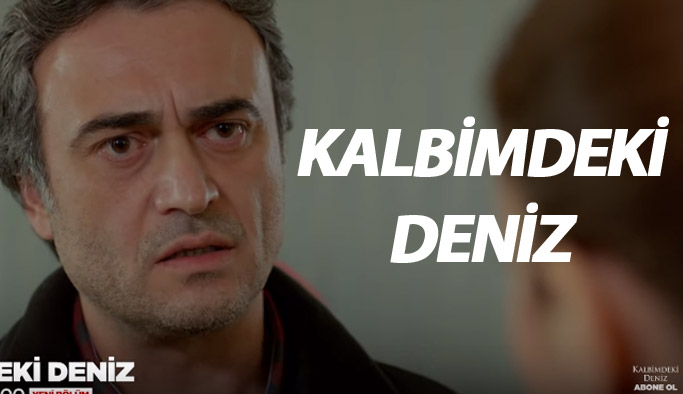 Kalbimdeki Deniz 55. bölüm fragmanı yayında mı?