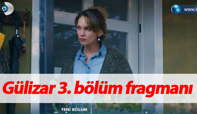 Gülizar 3. bölüm fragmanında ortalık iyice geriliyor