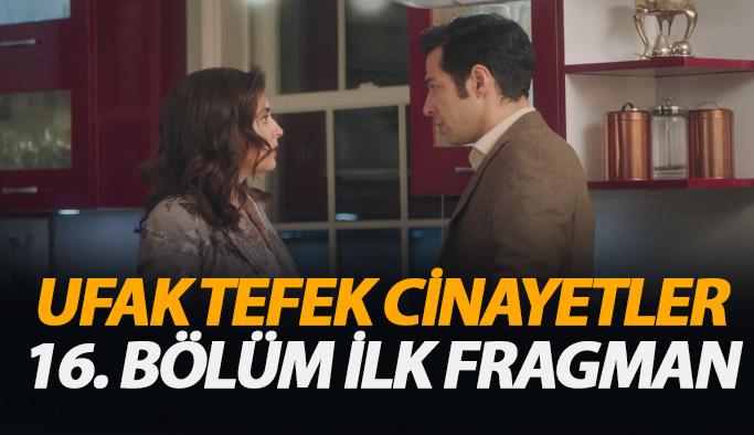 Ufak Tefek Cinayetler 16. bölüm fragmanı çıktı!