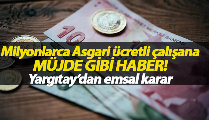 Asgari ücretle çalışan işçilere müjde gibi karar