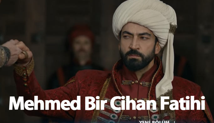 Mehmed Bir Cihan Fatihi 3. bölüm fragmanı yayınlandı mı?