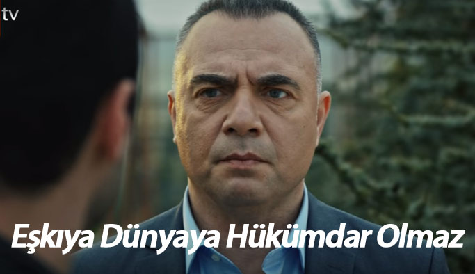 Eşkıya Dünyaya Hükümdar Olmaz 98. bölüm fragmanı çıktı mı?