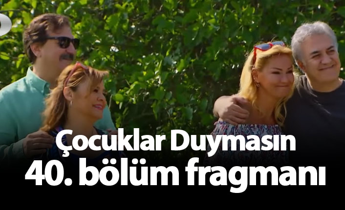 Çocuklar Duymasın 40. bölüm fragmanında Anneler Günü sürprizi