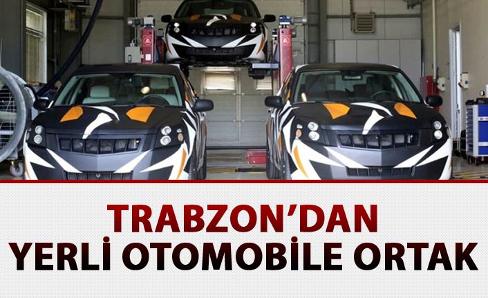 Trabzon'dan yerli otomobile ortak