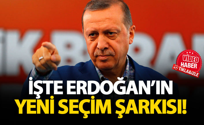 İşte Erdoğan'ın seçim şarkısı - "Eroğlu Erdoğan"