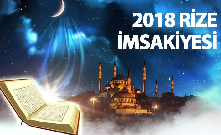 Rize İmsakiyesi 2018 - Rize İftar Sahur Saatleri