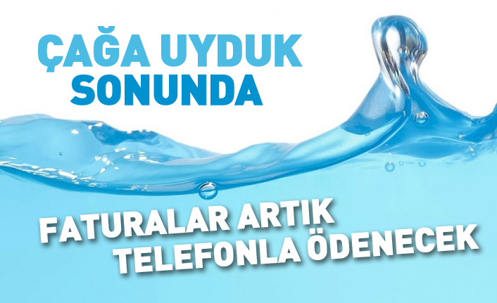 Trabzon'da telefonla su faturası ödeme dönemi başladı