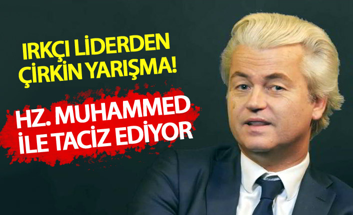 Irkçı siyasetçi Wilders'ten çirkin yarışma!