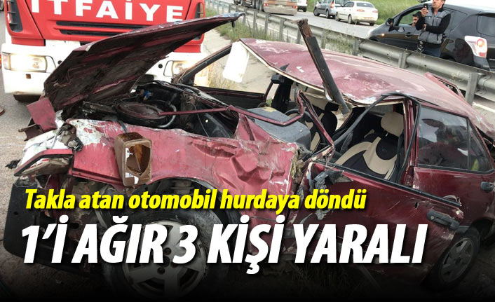 Takla atan otomobil hurdaya döndü: 3 yaralı 