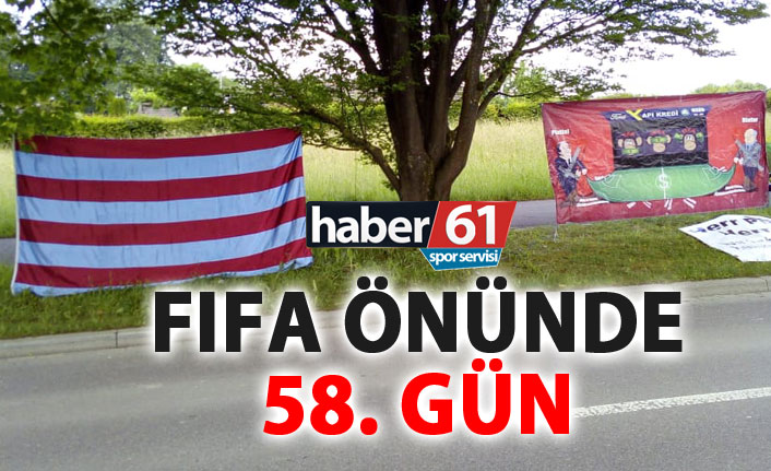 FIFA önünde 58. gün