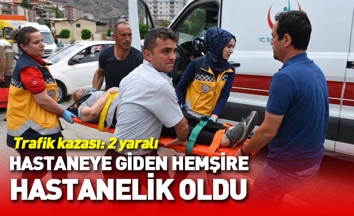 Hastaneye giden hemşire hastanelik oldu! Trafik kazası: 2 yaralı 