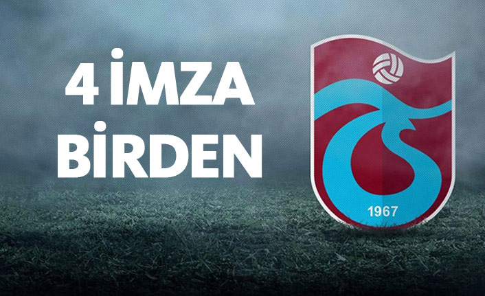 Trabzonspor'da 4 imza birden