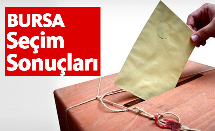 Bursa  Seçim Sonuçları 2018 – Bursa  Milletvekilleri ve Cumhurbaşkanlığı seçim sonucu