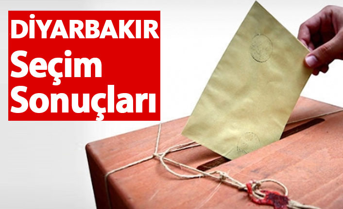 Diyarbakır Seçim Sonuçları 2018 – Diyarbakır Milletvekilleri ve Cumhurbaşkanlığı seçim sonucu