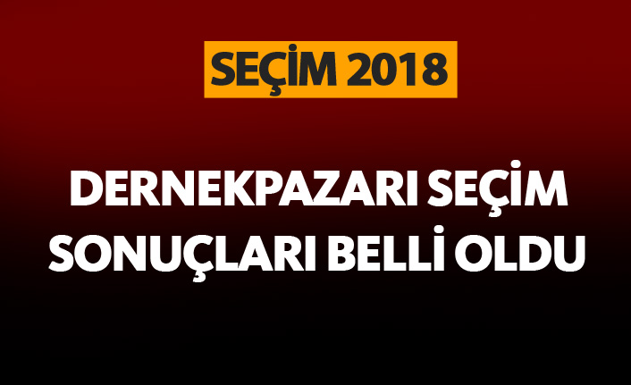 Dernekpazarı seçim sonuçları